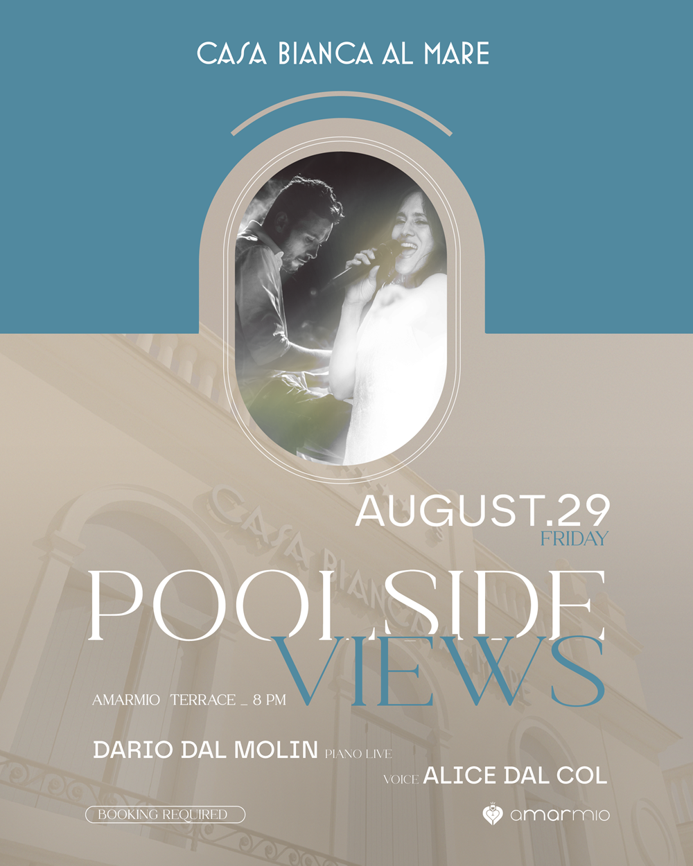 Events POOLSIDE VIEWS • Friday, August 29 • Amarmio